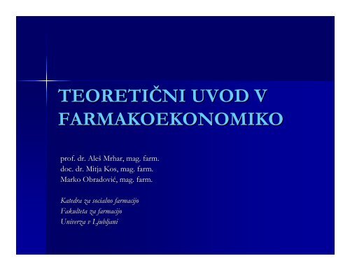 teoretiÄni uvod v farmakoekonomiko - Fakulteta za farmacijo ...
