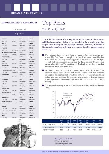 Our top picks for 1Q 2013 are - Bryan, Garnier & Co