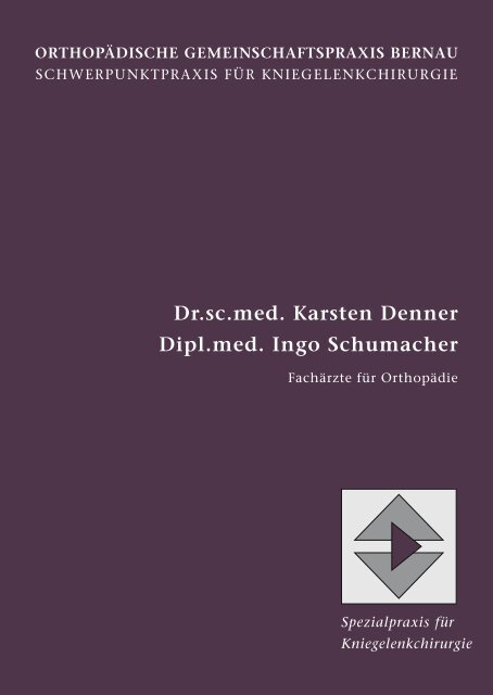 Dr.sc.med. Karsten Denner Dipl.med. Ingo Schumacher