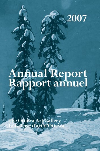 Annual Report 2007 - Ottawa Art Gallery