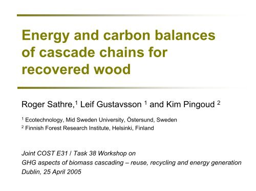 Energy and carbon balances of cascade chains for recovered wood