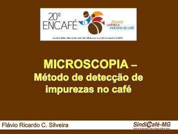 MICROSCOPIA DE CAFÃ TORRADO E MOÃDO - Abic