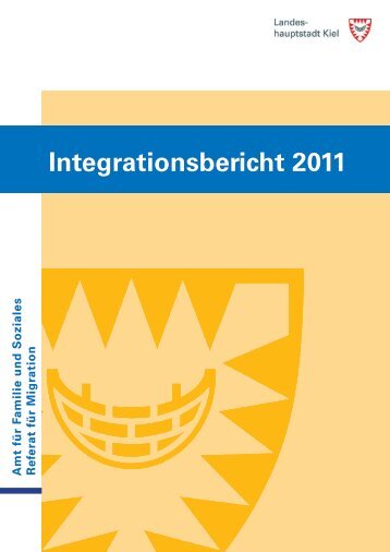 Integrationsbericht 2011 - Migranten-Forum Kiel