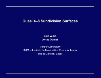 Quasi 4â8 Subdivision Surfaces - Luiz Velho - Impa