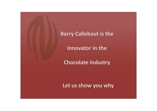 Innovations in Chocolate