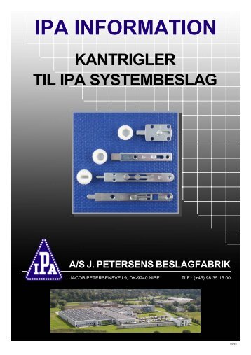 IPA INFORMATION - J. Petersens Beslagfabrik