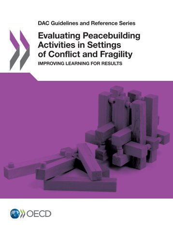 Evaluating Peacebuilding Activities in Settings of Conflict and Fragility