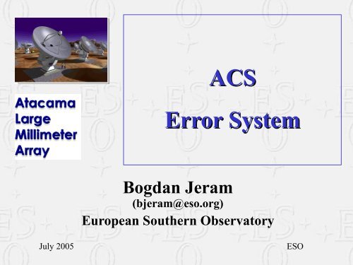 ACS Error System - 6th ACS Workshop at UTFSM 2009