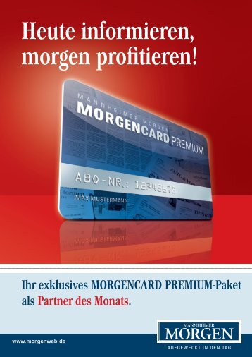 Gesamtwert des exklusiven MORGENCARD-Pakets ... - Morgenweb