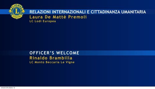 PRESENTAZIONE DELL'ORGANIGRAMMA - Distretto 108Ib3