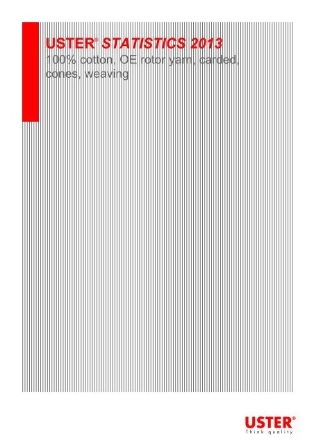 USTERÂ® STATISTICS 2013 - Uster Technologies