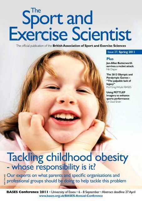 The Sport and Exercise Scientist Issue 27, Spring 2011 - BASES