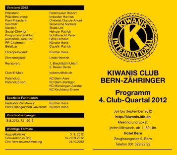 KIWANIS CLUB BERN-ZÄHRINGER Programm 4. Club-Quartal 2012