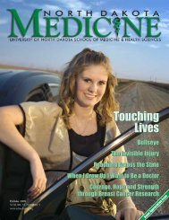 Touching Lives Touching Lives - North Dakota Medicine