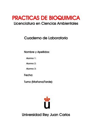 PRACTICAS DE BIOQUIMICA - Universidad Rey Juan Carlos