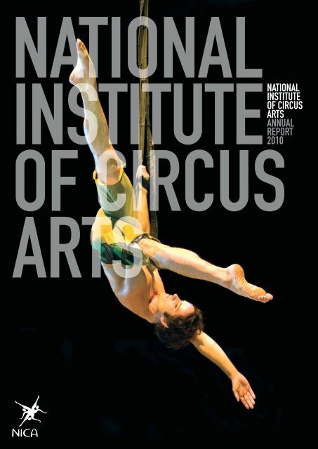 NATIONAL INSTITUTE OF CIRCUS ARTS ANNUAL REPORT 2010