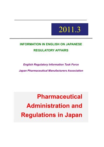 Pharmaceutical Administration and Regulations in Japan - Nihs