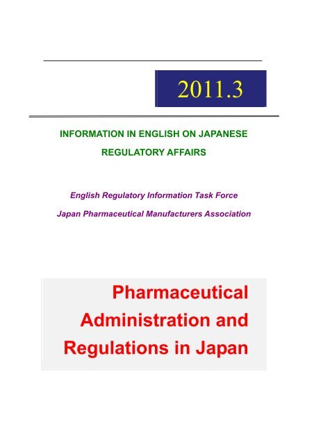 Pharmaceutical Administration and Regulations in Japan - Nihs