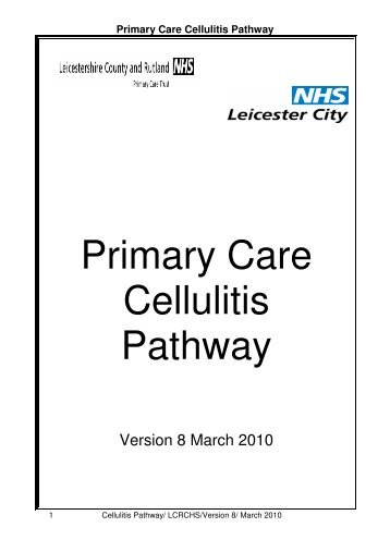 Primary Care Cellulitis Pathway - Leicestershire Medicines Strategy ...