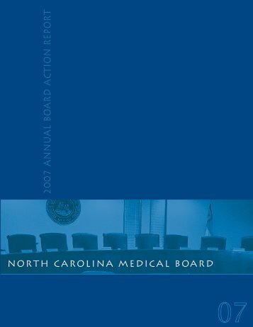 2007 ANNU AL BO ARD ACTIO N REPO RT - NC Medical Board