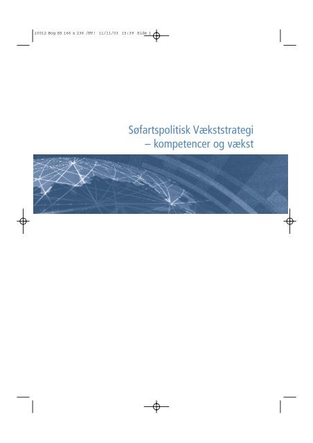 SÃ¸fartspolitisk vÃ¦kststrategi, 2003 - SÃ¸fartsstyrelsen