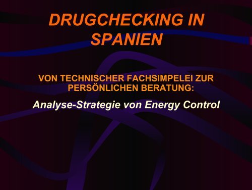 Drugchecking in Spanien: Vortrag von Adam Zawadzki (PDF 1,25 MB)