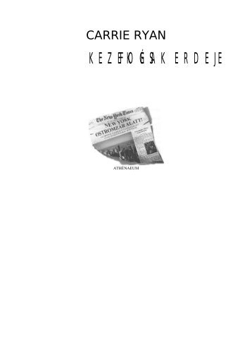 KEZEK ÃS F O G A K E R D E JE