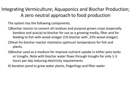Integrating Vermiculture; Aquaponics and Biochar Production; A ...