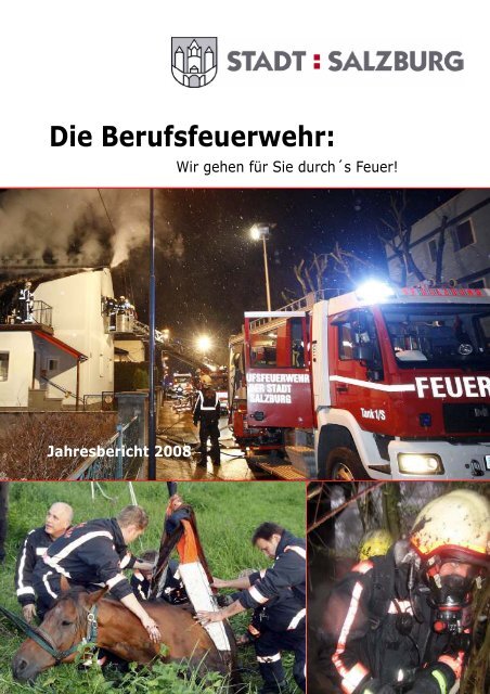 Jahresbericht 2008 - eBook - Berufsfeuerwehr Salzburg