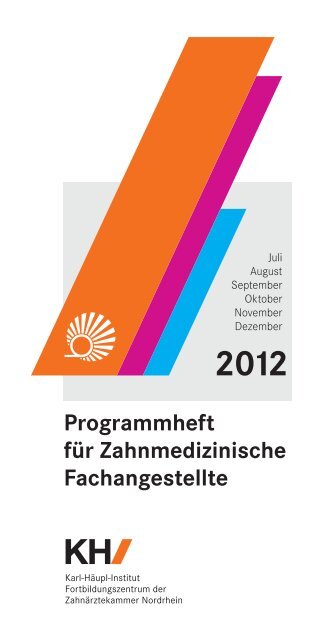 Programmheft für Zahnmedizinische Fachangestellte 2012 KH