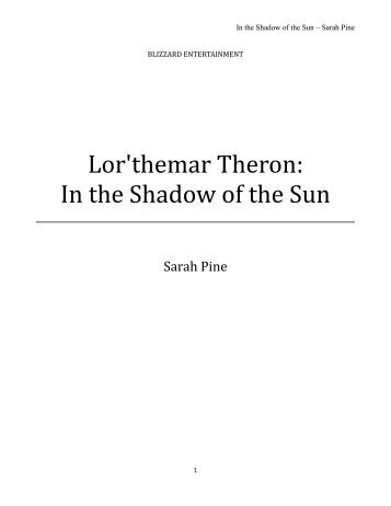 Lor'themar Theron: In the Shadow of the Sun - Blizzard Entertainment
