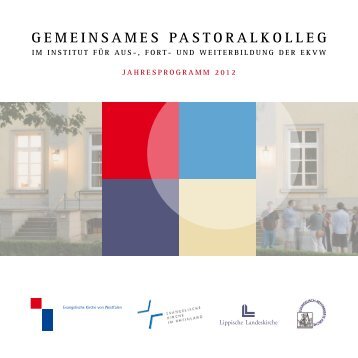 Gemeinsames pastoralKolleG - Institut für Aus- Fort