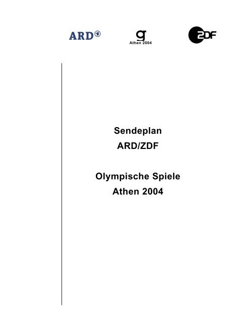 Sendeplan ARD/ZDF Olympische Spiele Athen 2004
