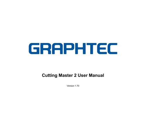 Cutting Master 2 User Manual - Graphtec