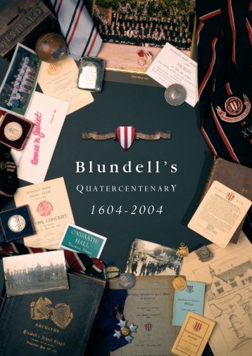 1604-2004 - Blundell's School