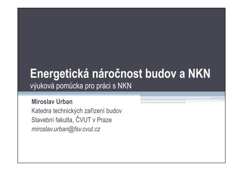 Energetická náročnost budov a NKN