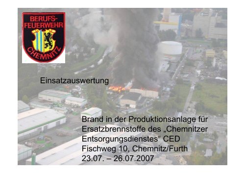 Brand in einer Produktionsanlage für Ersatzbrennstoffe in Chemnitz
