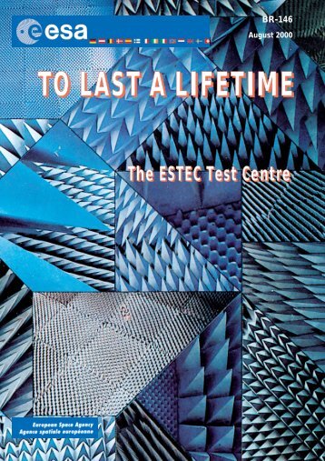 To Last a Lifetime The ESTEC Test Centre