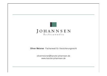 Die Immobilie im Versicherungsrecht 2013 - Kanzlei Johannsen