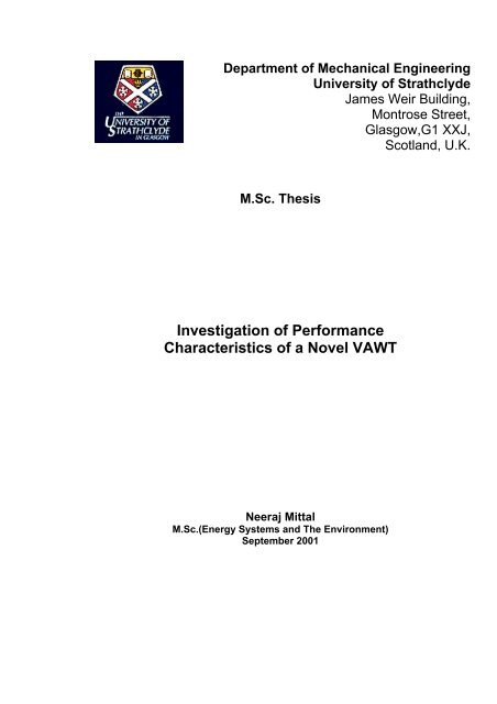 Investigation of Performance Characteristics of a Novel VAWT