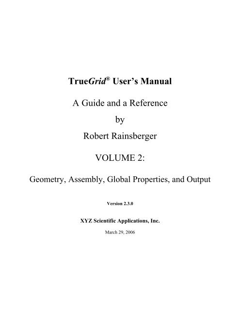 TrueGrid ® User's Manual, Volume 2