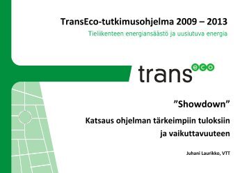 Juhani Laurikko, VTT â TransEco-pÃ¤Ã¤ttÃ¶seminaari 10.10.2013