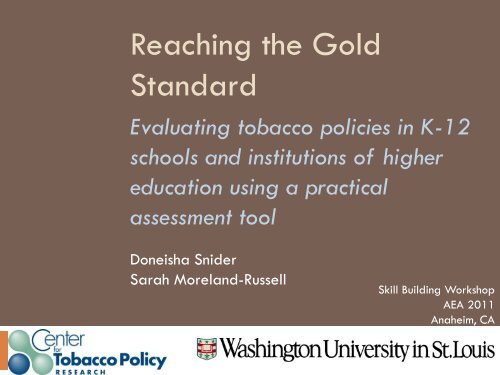 Evaluating tobacco policies in K-12 schools and institutions of ...