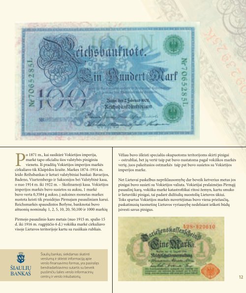 Po 1871 m., kai susikūrė Vokietijos imperija, markė ... - Šiaulių bankas