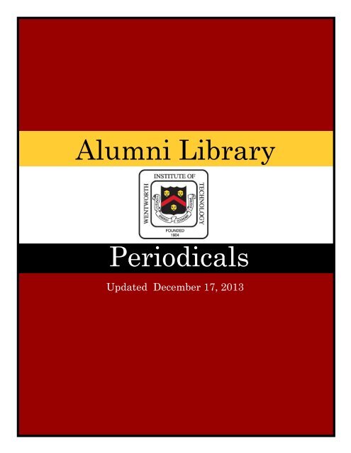 Alumni Library Periodicals - Wentworth Institute of Technology