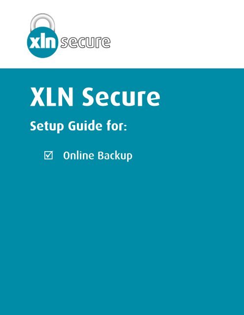 XLN Secure Backup Setup Guide - XLN Telecom