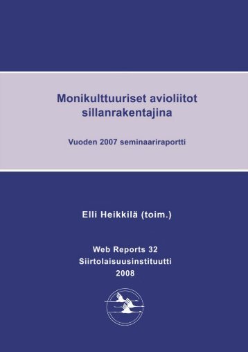 Monikulttuuriset avioliitot sillanrakentajina - Siirtolaisuusinstituutti