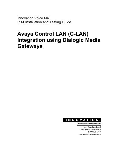 (C-LAN) Integration using Dialogic Media Gateways