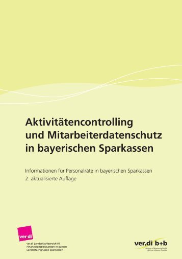 Aktivitätencontrolling und Mitarbeiterdatenschutz in bayerischen ...