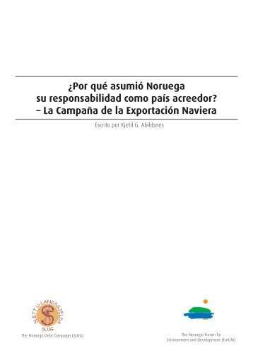 ¿Por qué asumió Noruega su responsabilidad como país ... - ODG